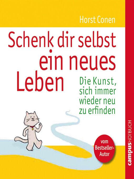 Upplýsingar um Schenk dir selbst ein neues Leben eftir Horst Conen - Biðlisti